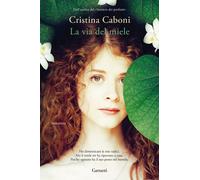 La via del miele - Caboni Cristina