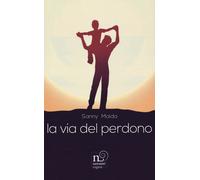 La via del perdono - Maida Sanny