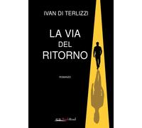 La via del ritorno - 2026 - Bookroad