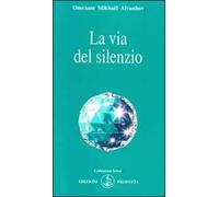 La via del silenzio