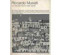 La via del Sud e altri scritti