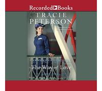 La via dell"amore (La serie delle spose Willamette)