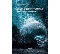 La via dell’Immortale