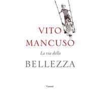 La via della bellezza