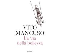 La via della bellezza