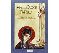 La via della Croce verso la Pasqua
