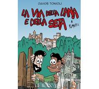 La Via della lana e della seta a fumetti