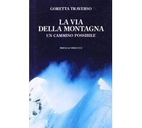 La via della montagna. Un cammino possibile