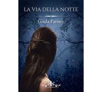 La via della notte