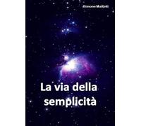 La via della semplicità