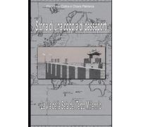La Via della Seta del Terzo Millennio: Storia di una coppia di passaporti