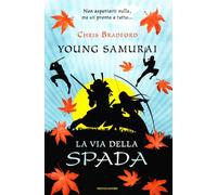 La via della spada. Young samurai (Vol. 2)