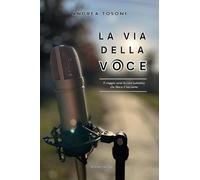 La via della voce