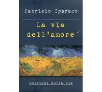 La via dell'amore - [Nulla Die]