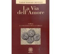 Libri Crivelli Nadav Eliahu - La Via Dell'amore