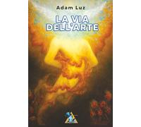La Via dell'Arte: Un sentiero di conoscenza esoterica attraverso la pratica pittorica