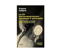 La Via Dell'Enneagramma: Psicologia E Spiritualità - - 2025