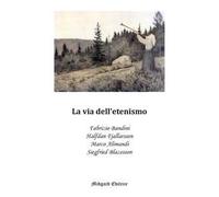 La via dell'etenismo