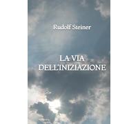 La Via dell'Iniziazione
