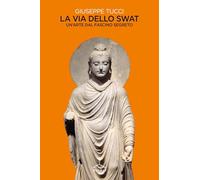 La via dello Swat. Un'arte dal fascino segreto