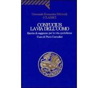 La via dell'uomo. Ricette di saggezza per la vita quotidiana