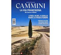 La via Francigena da Lucca a Roma. Con Carta geografica ripiegata