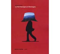 La via Francigena di montagna
