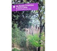 La via Francigena. Ediz. italiana e inglese. Vol. 15: Da Santa Cristina a Orio Litta.
