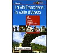 La via Francigena in Valle d'Aosta