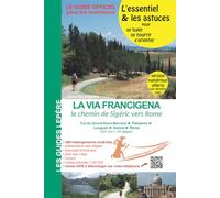 LA VIA FRANCIGENA, LE CHEMIN DE SIGERIC VERS ROME