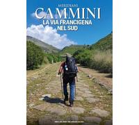 La via Francigena nel Sud