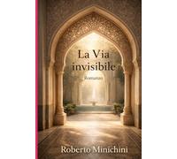 La Via invisibile: Romanzo