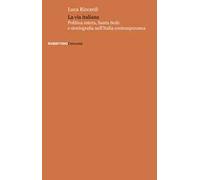La via italiana. Politica estera, Santa Sede e storiografia nell'Italia contemporanea
