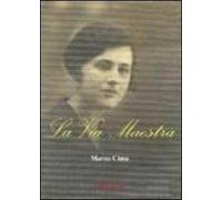 La via maestra