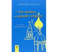 La via mistica nelle grandi religioni