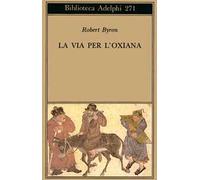 La via per l'Oxiana