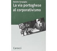 La via portoghese al corporativismo