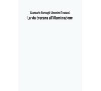 La via toscana all'illuminazione