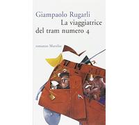 La viaggiatrice del tram numero 4