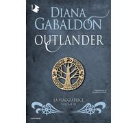 La viaggiatrice. Outlander. Vol. 3 - Gabaldon Diana