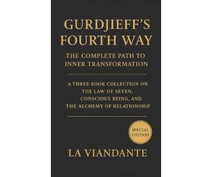 La Viandante Gurdjieff's Fourth Way (Tascabile)
