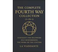 La Viandante The Complete Fourth Way Collection (3-in-1) (Tascabile)
