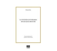 La vicenda letteraria di Giuliana Rocchi