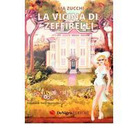 La vicina di Zeffirelli - [De Nigris]