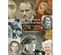 La victoria de los Sin Rey. Revolución gnóstica