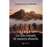 La vida contada de manera absurda