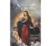 La Vida de la Santísima Virgen
