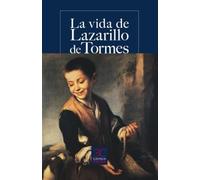 La Vida De Lazarillo De Tormes [Lingua spagnola]