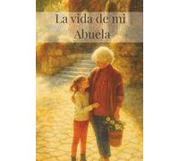 La vida de mi abuela