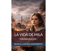 LA VIDA DE MILA